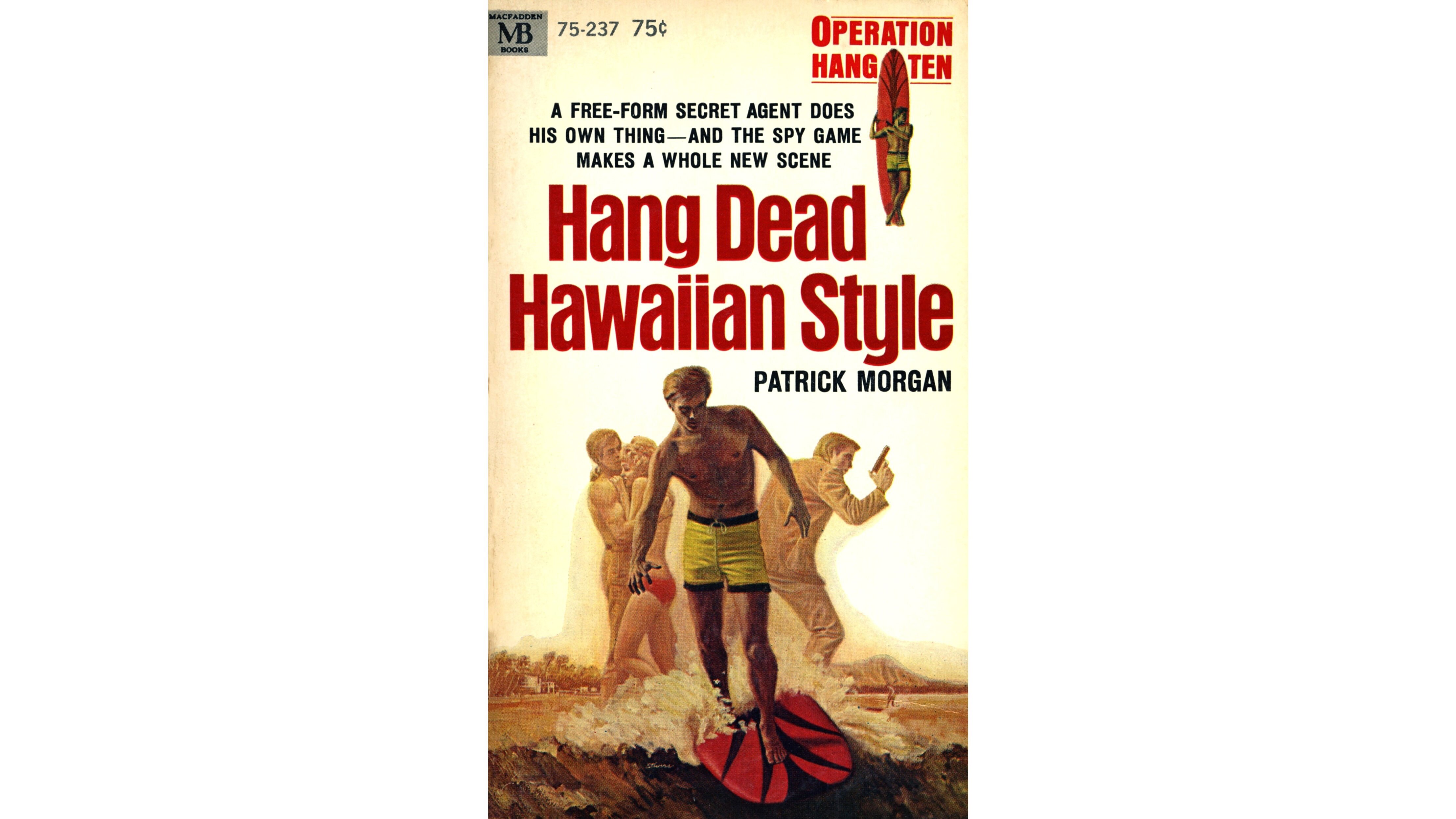1960s spy novel "Hang Dead Hawaiian Style"